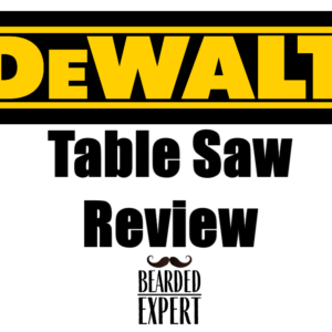 Dewalt Table Saw Review